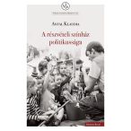 A részvételi színház politikussága