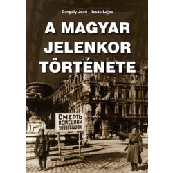 A magyar jelenkor története