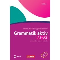 Grammatik aktiv A1-A2 – Német nyelvtani gyakorlókönyv