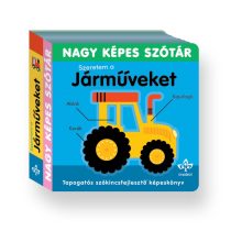   Szeretem a járműveket! – Tapogatós szókincsfejlesztő könyv