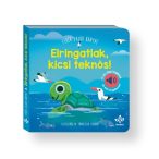   Elringatlak, kicsi teknős! – Fehér zajok könyve a vízi világ hangjaival az esti nyugalomért