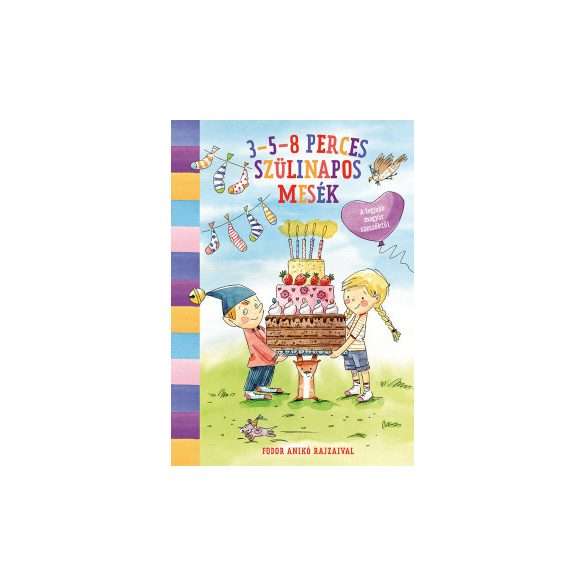 3-5-8 perces szülinapos mesék