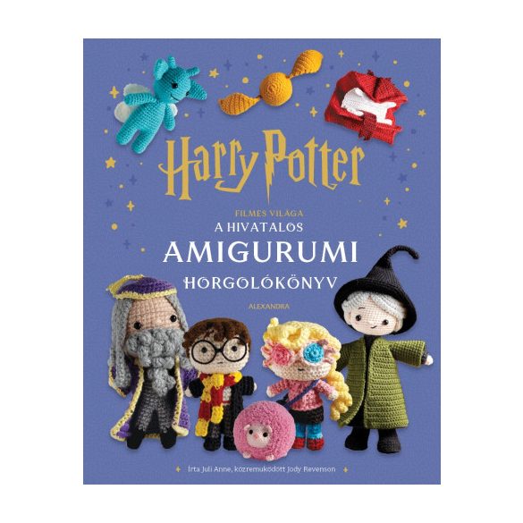Harry Potter filmes világa - A hivatalos amigurumi horgolókönyv
