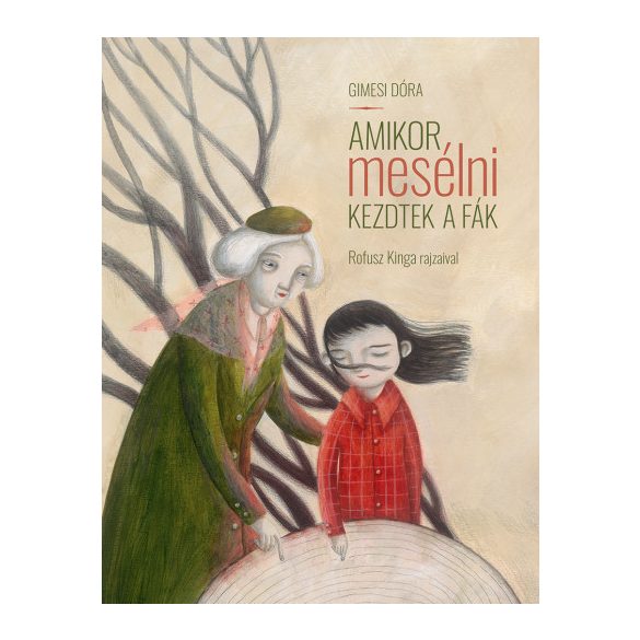 Amikor mesélni kezdtek a fák