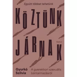 Köztünk járnak