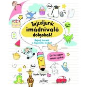   Rajzoljunk imádnivaló dolgokat! - Rajzolj bármit a legcukibb módon!