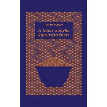 A kínai konyha kultúrtörténete