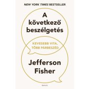   A következő beszélgetés - Kevesebb vita, több párbeszéd