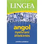 Lingea angol nyelvtani áttekintés - Praktikus példákkal