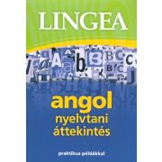 Lingea angol nyelvtani áttekintés - Praktikus példákkal