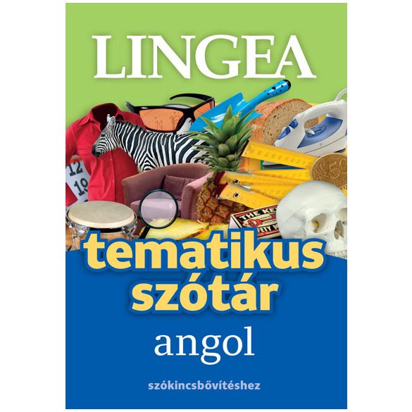 Angol tematikus szótár - Szókincsbővítéshez