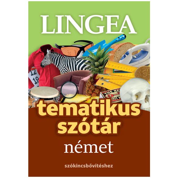 Német tematikus szótár - Szókincsbővítéshez