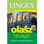   Lingea olasz társalgás - Szótárral és nyelvtani áttekintéssel