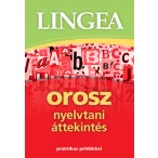 Lingea orosz nyelvtani áttekintés - Praktikus példákkal