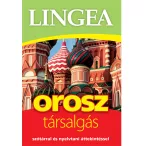   Lingea orosz társalgás - Szótárral és nyelvtani áttekintéssel