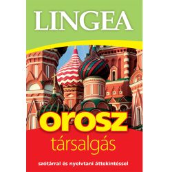   Lingea orosz társalgás - Szótárral és nyelvtani áttekintéssel
