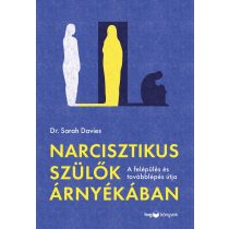 Narcisztikus szülők árnyékában
