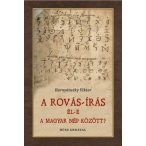 Rovás-írás él-e a magyar nép között?