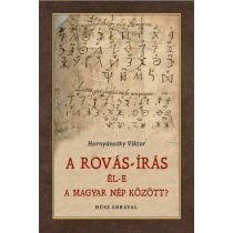 Rovás-írás él-e a magyar nép között?