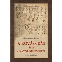 Rovás-írás él-e a magyar nép között?