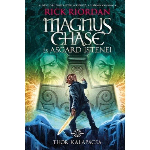 Thor kalapácsa (Magnus Chase és Asgard istenei 2.)