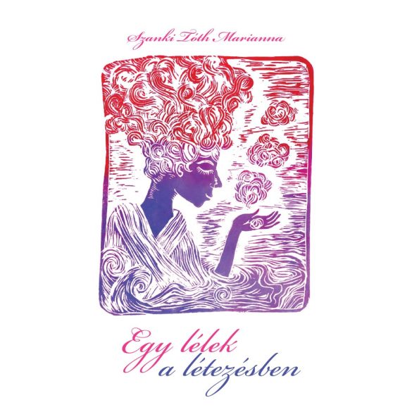 Egy lélek a létezésben