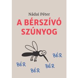 A bérszívó szúnyog