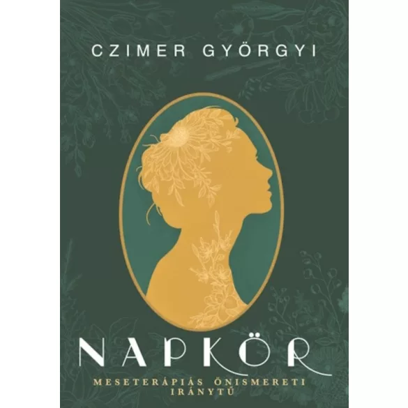 Napkör - Meseterápiás önismereti iránytű