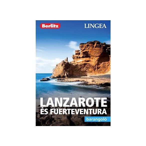 Lanzarote és Fuerteventura - barangoló