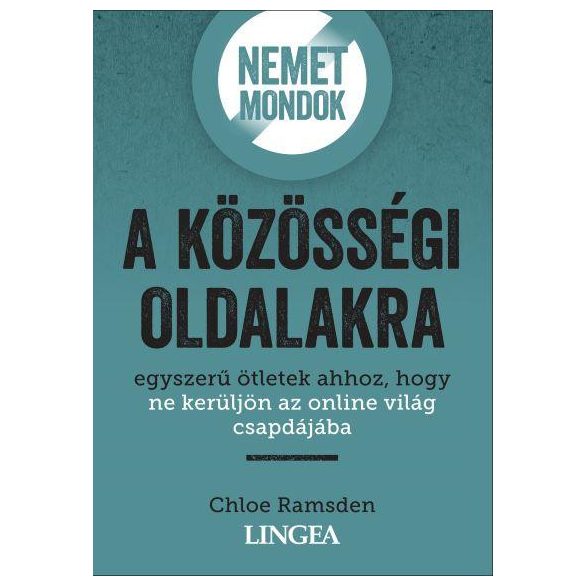 Nemet mondok a közösségi oldalakra