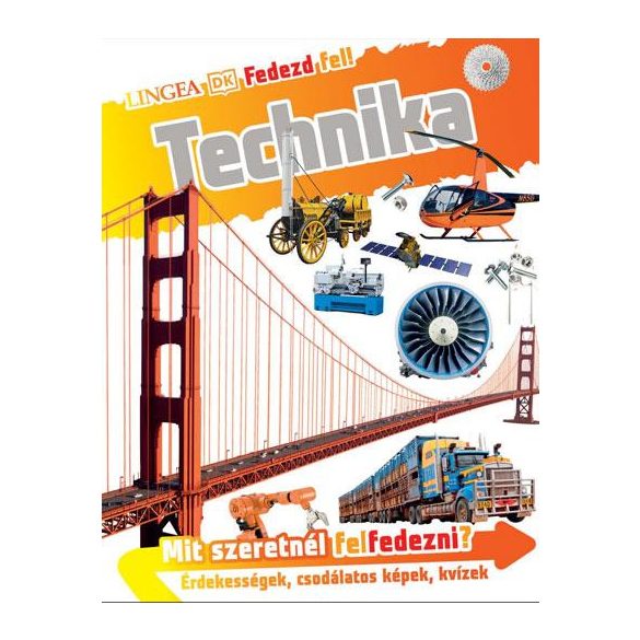 Fedezd fel! - Technika