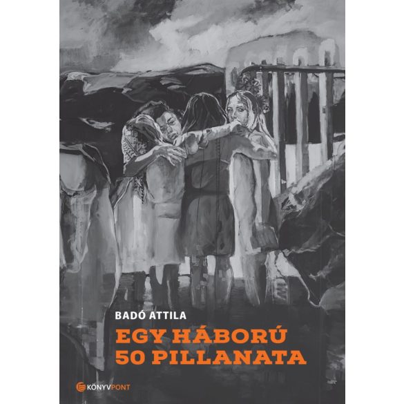 Egy háború 50 pillanata