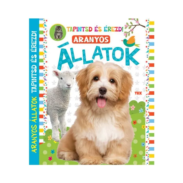 Aranyos állatok - Tapintsd és érezd