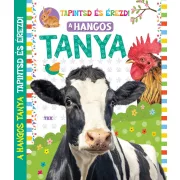 A hangos tanya - Tapintsd és érezd