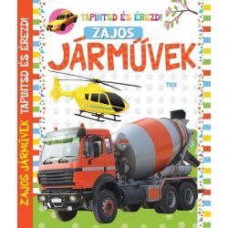 Zajos jármúvek - Tapintsd és érezd