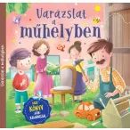 Varázslat a műhelyben