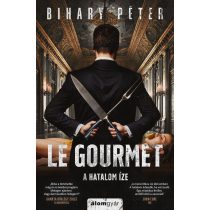 Le Gourmet – A hatalom íze