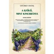 A szőlő, mint kincsbánya