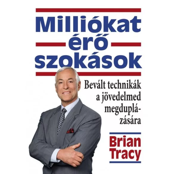 Milliókat érő szokások