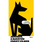 Jeromos, a barátom