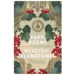 Miattad felébrednék