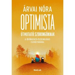 Optimista útmutató szorongóknak