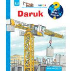 Daruk – Mit? Miért? Hogyan? Mini (76.)