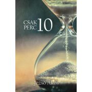 Csak 10 perc