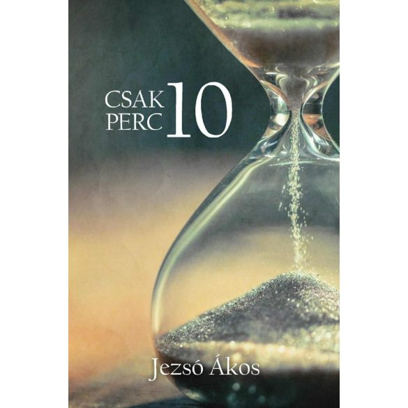 Csak 10 perc