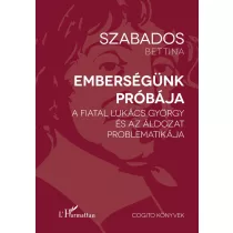 Emberségünk próbája