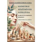 Kozmetikai készítmények előállítása
