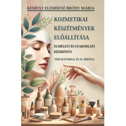 Kozmetikai készítmények előállítása