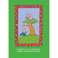 A kis malac és a farkasok - Üssed, üssed, botocskám