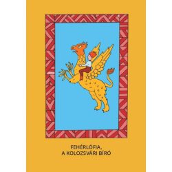 Fehérlófia, A kolozsvári bíró